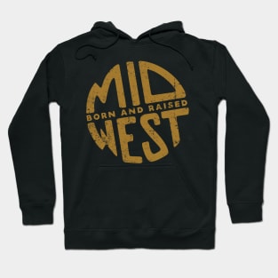 Midwest Born and Raised Hoodie